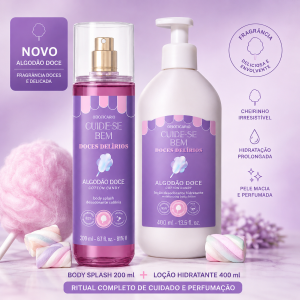 Kit Cuide-se Bem Doces Delírios Algodão Doce, Body Splash 200 ml + Loção 400ml O Boticário